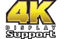 4K Support